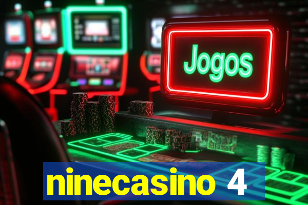 ninecasino 4